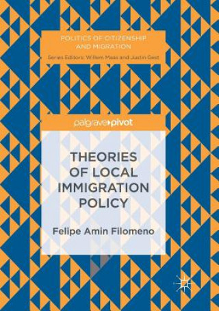 Knjiga Theories of Local Immigration Policy Felipe Amin Filomeno