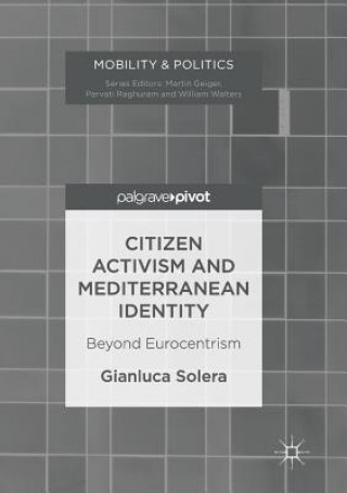 Kniha Citizen Activism and Mediterranean Identity Gianluca Solera