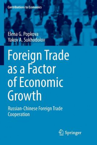 Książka Foreign Trade as a Factor of Economic Growth Elena G. Popkova