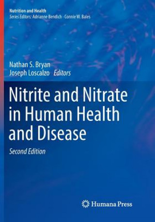 Kniha Nitrite and Nitrate in Human Health and Disease Nathan S. Bryan