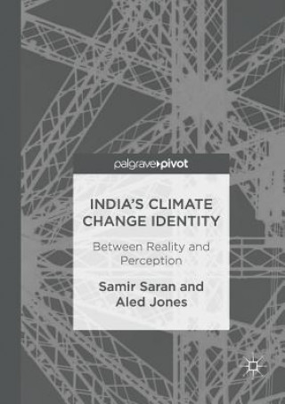 Könyv India's Climate Change Identity Samir Saran