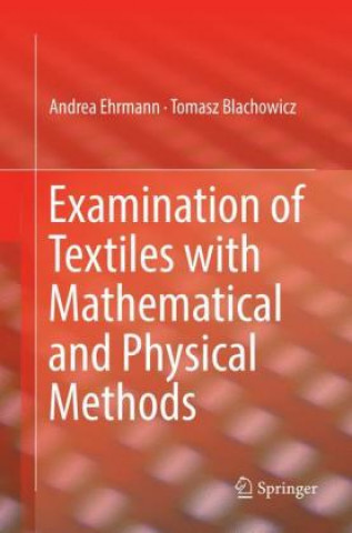 Βιβλίο Examination of Textiles with Mathematical and Physical Methods Andrea Ehrmann