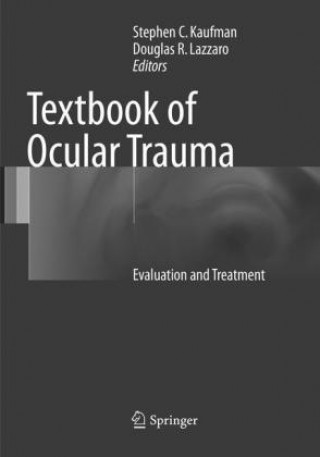 Könyv Textbook of Ocular Trauma Stephen C. Kaufman