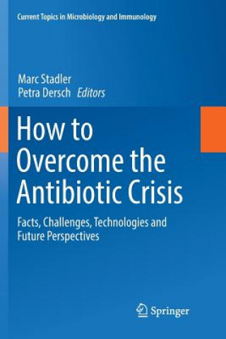 Könyv How to Overcome the Antibiotic Crisis Petra Dersch
