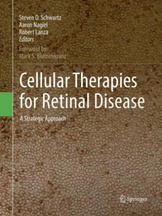 Kniha Cellular Therapies for Retinal Disease Steven D. Schwartz