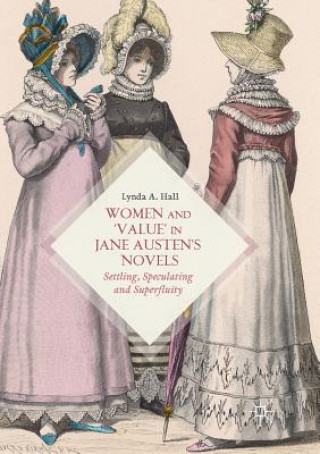 Knjiga Women and 'Value' in Jane Austen's Novels Lynda A. Hall