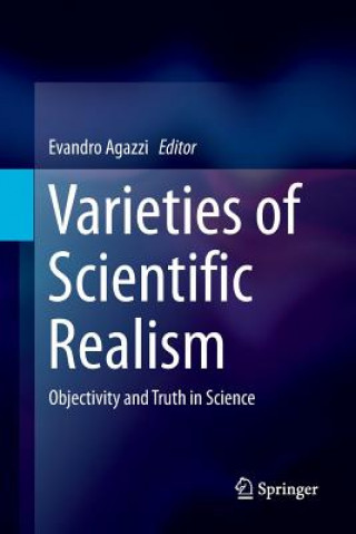 Buch Varieties of Scientific Realism Evandro Agazzi