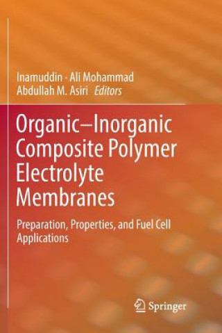 Kniha Organic-Inorganic Composite Polymer Electrolyte Membranes Abdullah M. Asiri