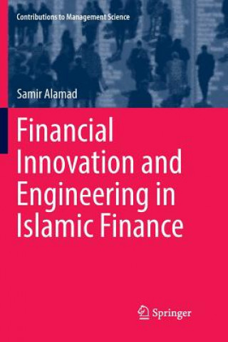 Knjiga Financial Innovation and Engineering in Islamic Finance Samir Alamad