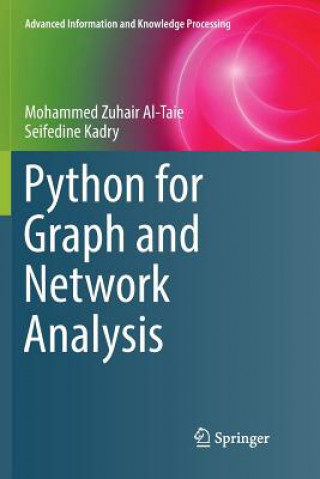 Kniha Python for Graph and Network Analysis Mohammed Zuhair Al-Taie