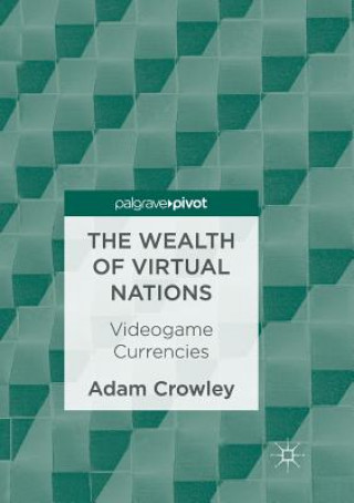 Carte Wealth of Virtual Nations Adam Crowley