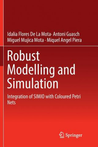 Kniha Robust Modelling and Simulation Idalia Flores De La Mota