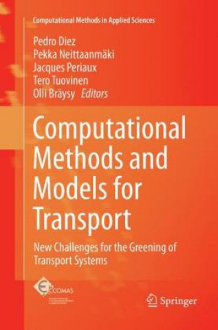 Książka Computational Methods and Models for Transport Pedro Diez