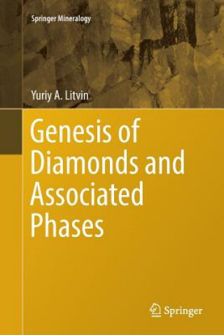 Kniha Genesis of Diamonds and Associated Phases Yuriy A. Litvin