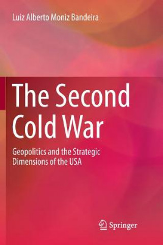 Libro Second Cold War Luiz Alberto Moniz Bandeira