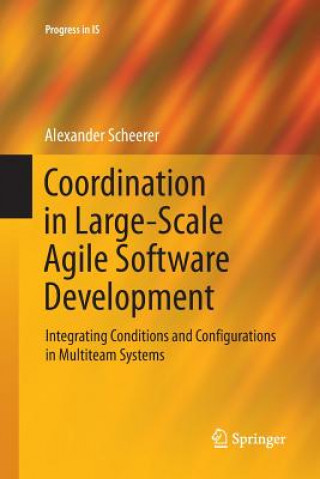 Kniha Coordination in Large-Scale Agile Software Development Alexander Scheerer