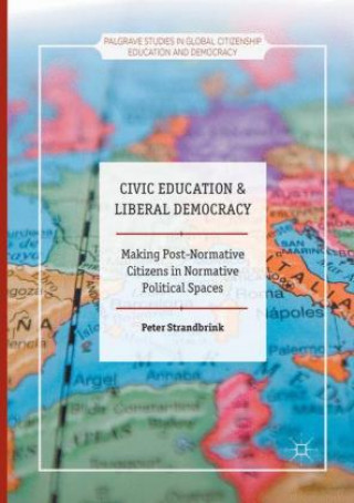 Carte Civic Education and Liberal Democracy Peter Strandbrink