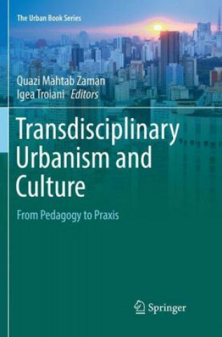 Libro Transdisciplinary Urbanism and Culture Quazi Mahtab Zaman