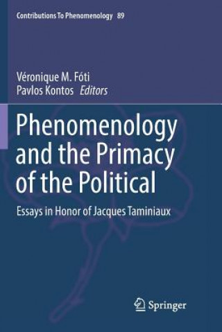 Book Phenomenology and the Primacy of the Political Véronique M. Fóti