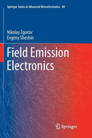 Knjiga Field Emission Electronics Nikolay Egorov