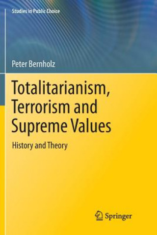 Buch Totalitarianism, Terrorism and Supreme Values Peter Bernholz