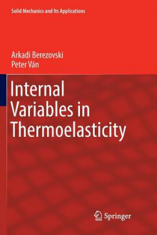 Buch Internal Variables in Thermoelasticity Arkadi Berezovski