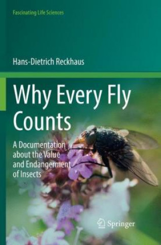 Knjiga Why Every Fly Counts Hans-Dietrich Reckhaus