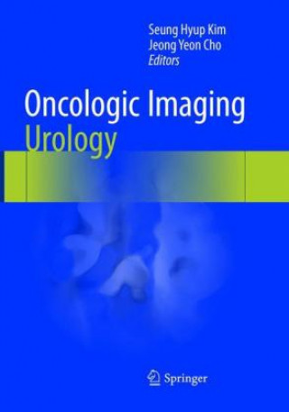 Kniha Oncologic Imaging: Urology Seung Hyup Kim