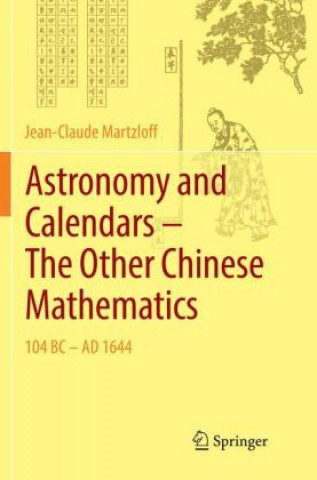 Книга Astronomy and Calendars - The Other Chinese Mathematics Jean-Claude Martzloff