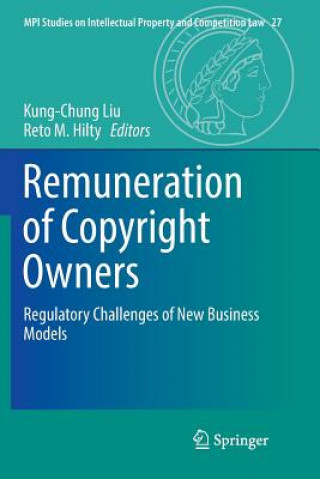 Kniha Remuneration of Copyright Owners Reto M. Hilty