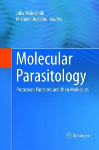 Knjiga Molecular Parasitology Julia Walochnik