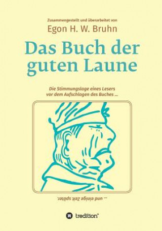 Knjiga Das Buch der guten Laune Egon H. W. Bruhn