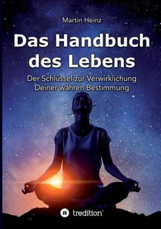 Kniha Das Handbuch des Lebens Martin Heinz