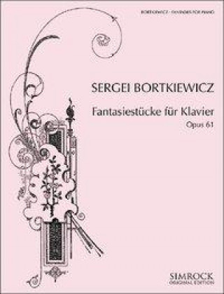 Książka Fantasiestücke für Klavier Sergej Bortkiewicz