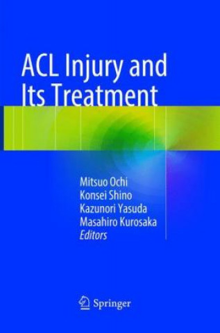 Knjiga ACL Injury and  Its Treatment Mitsuo Ochi