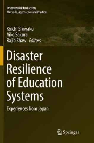 Książka Disaster Resilience of Education Systems Koichi Shiwaku