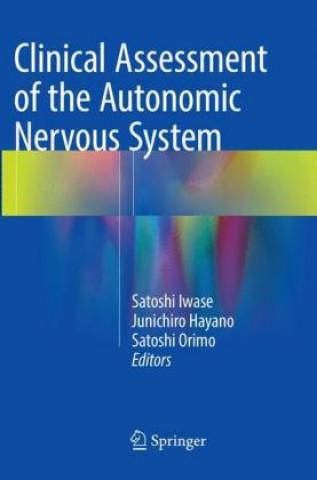 Knjiga Clinical Assessment of the Autonomic Nervous System Satoshi Iwase