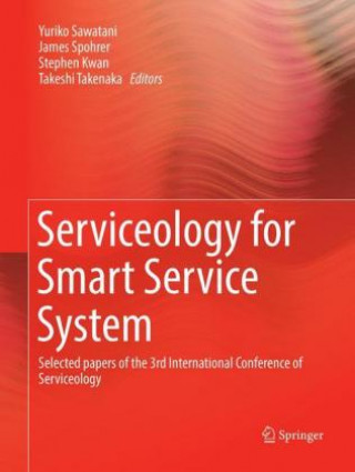 Knjiga Serviceology for Smart Service System Yuriko Sawatani