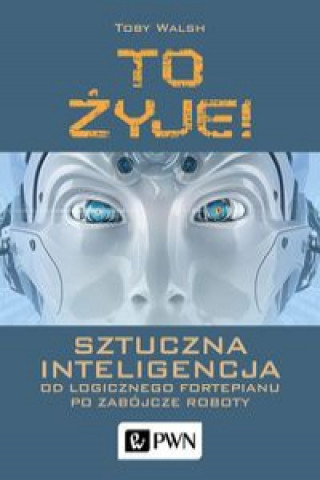 Book To żyje! Sztuczna inteligencja Walsh Toby