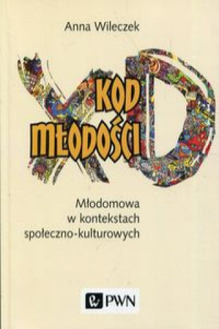 Libro Kod młodości Wileczek Anna