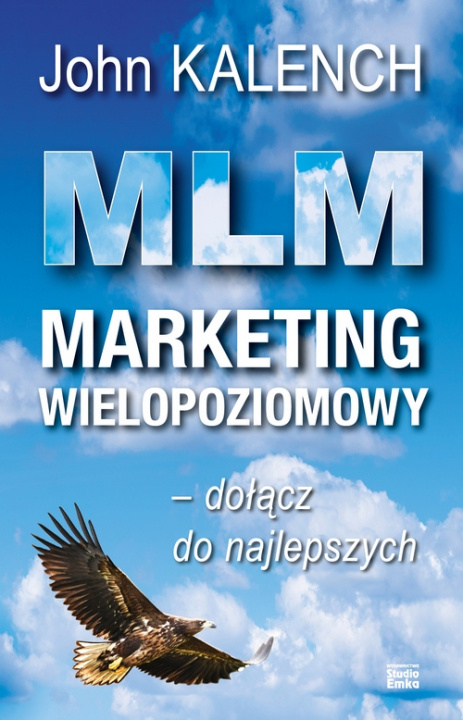 Książka MLM Marketing wielopoziomowy Kalench John