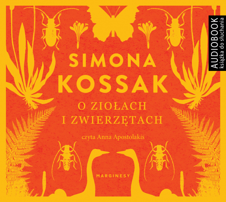 Аудио O ziołach i zwierzętach Kossak Simona