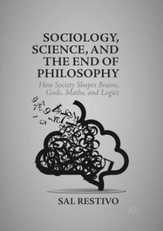 Carte Sociology, Science, and the End of Philosophy Sal Restivo