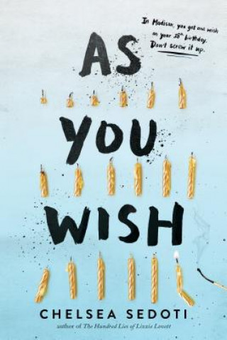 Libro As You Wish Chelsea Sedoti