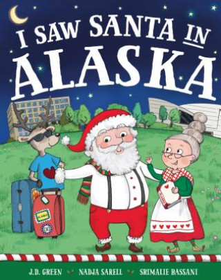 Książka I Saw Santa in Alaska Jd Green