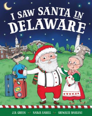 Книга I Saw Santa in Delaware Jd Green