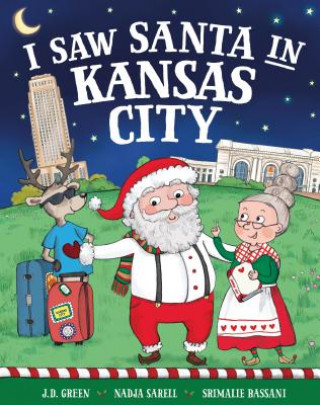 Kniha I Saw Santa in Kansas City Jd Green