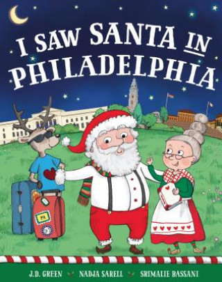 Kniha I Saw Santa in Philadelphia Jd Green