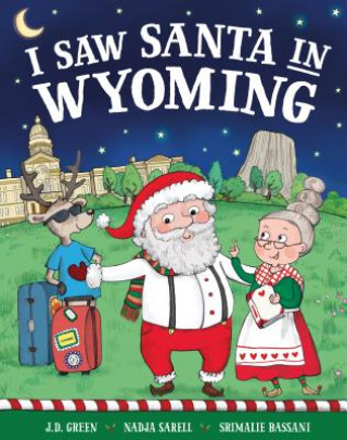 Kniha I Saw Santa in Wyoming Jd Green