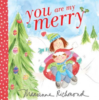 Knjiga You Are My Merry Marianne Richmond